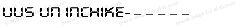 UUS UN INCHIKE字体转换